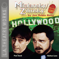 Mizlansky/Zilinsky - Jon Robin Baitz