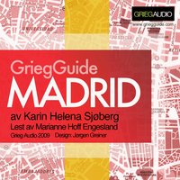 Grieg Guide Madrid - Karin Helena Sjøberg