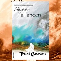 Den Hvide Præstinde #2: Siyee-alliancen - Trudi Canavan