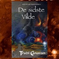Den Hvide Præstinde #6: De sidste Vilde - Trudi Canavan