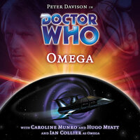 Doctor Who, Main Range, 47: Omega (Unabridged) - Nev Fountain