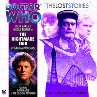 Doctor Who - The Lost Stories, Series 1, 1: The Nightmare Fair (Unabridged) - Graham Williams, adapted by John Ainsworth