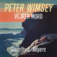Peter Wimsey vejrer mord - Dorothy L Sayers, Dorothy L. Sayers