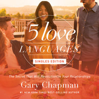 The Five Love Languages: Singles Edition - Gary Chapman