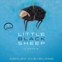 Little Black Sheep: A Memoir - Ashley Cleveland