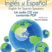 Ingles al Espanol: English for Spanish Speakers - Mark R Nesbitt