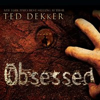 Obsessed - Ted Dekker