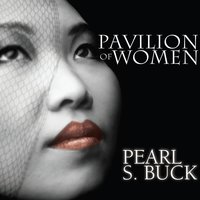 Pavilion of Women - Pearl S. Buck