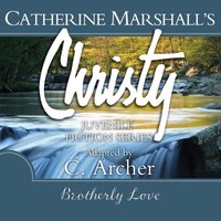Brotherly Love - Catherine Marshall