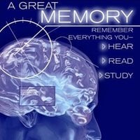 A Great Memory: Remember Everything You Hear, Read, and Study - Robert Montgomery