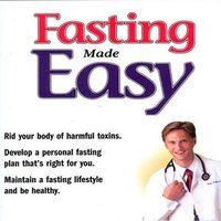 Fasting Made Easy - Don Colbert