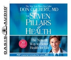The Seven Pillars of Health - Dr. Don Colbert