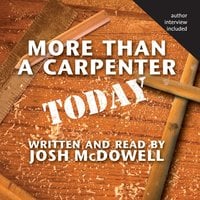 More Than a Carpenter Today - Josh McDowell