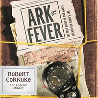 Ark Fever - Robert Cornuke