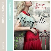 Honeyville - Daisy Waugh