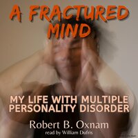 A Fractured Mind - Robert B. Oxnam