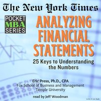Analyzing Financial Statements - Eric Press (PhD)