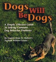 Dogs Will Be Dogs - Various authors