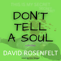 Don't Tell A Soul - David Rosenfelt