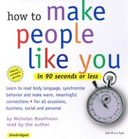 How To Make People Like You In 90 Seconds or Less - Nicholas Boothman