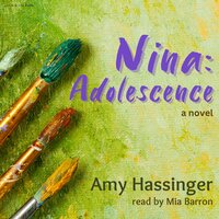 Nina: Adolescence - Amy Hassinger