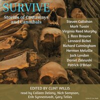 Survive: Stories of Castaways and Cannibals - Various authors