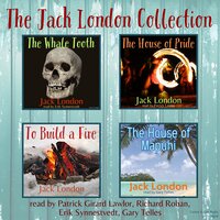 The Jack London Collection - Jack London