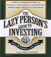 The Lazy Person's Guide To Investing - Paul B. Farrell
