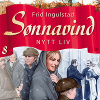 Sønnavind 8: Nytt liv - Frid Ingulstad