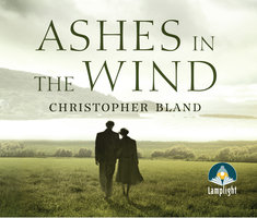 ashes In The Wind - Christopher Bland