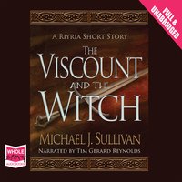 The Viscount and the Witch - Michael J. Sullivan