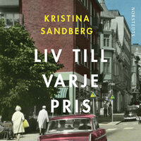 Liv till varje pris - Kristina Sandberg