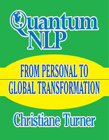 Quantum NLP: Thought Into Manifestation - Christiane Turner