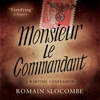 Monsieur le Commandant - Roman Slocombe
