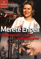 Sygeplejerske i verdens brændpunkter - Merete Engell