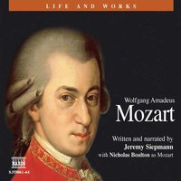 Wolfgang Amadeus Mozart - Jeremy Siepmann
