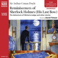 Reminiscences of Sherlock Holmes: His Last Bow - Sir Arthur Conan Doyle