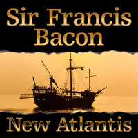 New Atlantis - Francis Bacon