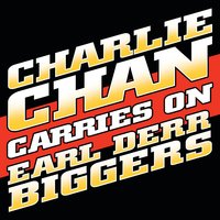 Charlie Chan Carries On - Earl Derr Biggers