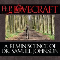 A Reminiscence Dr. Samuel Johnson - H.P. Lovecraft