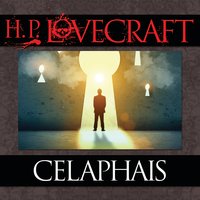 Celaphais - H.P. Lovecraft