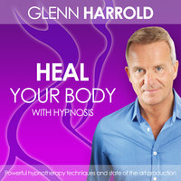Heal Your Body - Glenn Harrold
