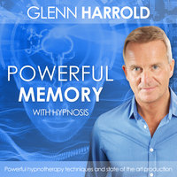 Develop A Powerful Memory - Glenn Harrold
