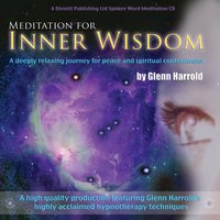 Meditation For Inner Wisdom - Glenn Harrold