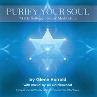 741Hz Solfeggio Meditation - Glenn Harrold, Ali Calderwood