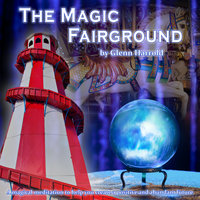 The Magic Fairground - Glenn Harrold