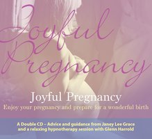 Joyful Pregnancy - Glenn Harrold, Janey Lee Grace