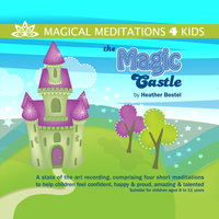 The Magic Castle - Heather Bestel