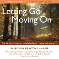 Letting Go, Moving On - Lucinda Drayton