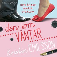 Den som väntar - Kristin Emilsson